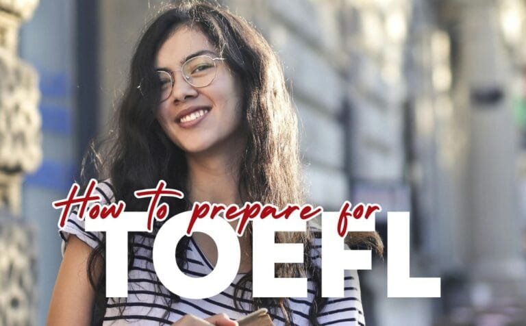 TOEFL: How to Prepare for TOEFL?