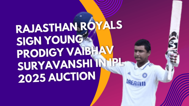 Rajasthan Royals Sign Young Prodigy Vaibhav Suryavanshi in IPL 2025 Auction