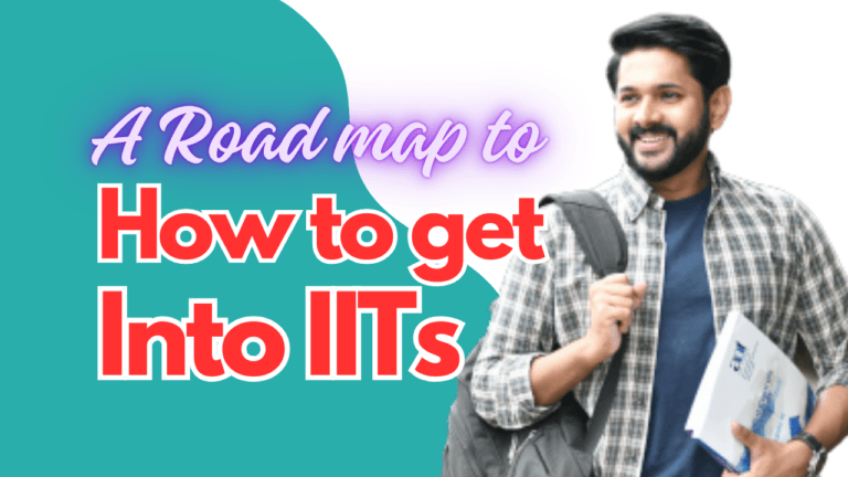 How to get into IITs?