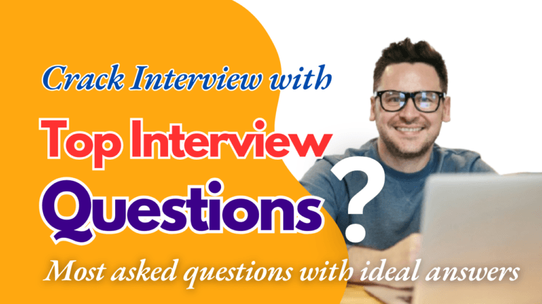 “Top 10 Most Asked Interview Questions and Expert Answers for 2024”