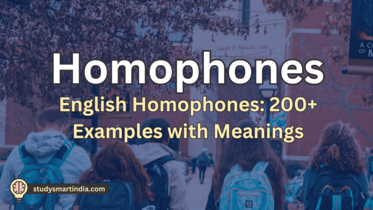 English Homophones: 200+ Examples with Meanings