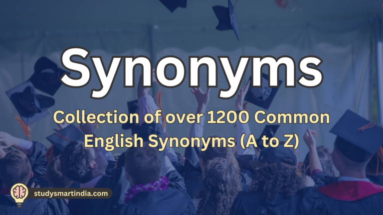 Collection of over 1200 Common English Synonyms (A to Z)