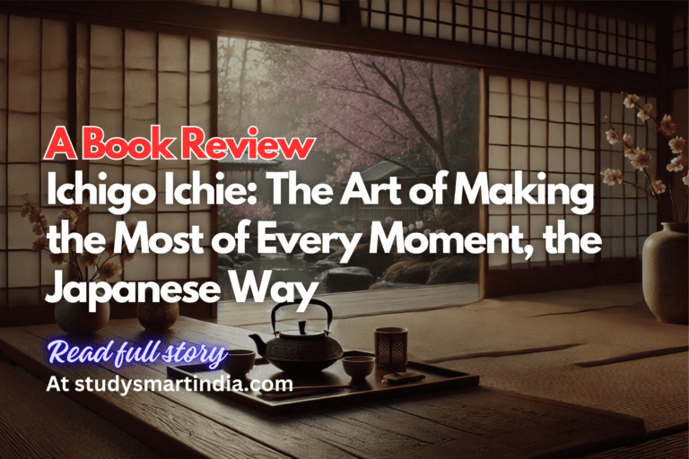 Book Review: Ichigo Ichie: The Art of Making the Most of Every Moment, the Japanese Way