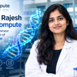 Anagha Rajesh and BioCompute: The Indian Entrepreneur Building the Future of DNA Data Storage